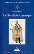La Chevalerie Maçonnique