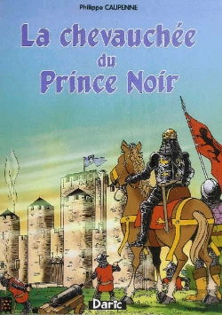 Bertrand.pt - La Chevauchée Du Prince Noir
