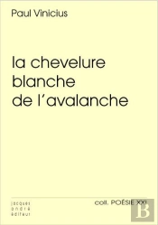 La Chevelure Blanche De L'Avalanche