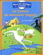 La Chevre De Monsieur Seguin (Coll. Mes P'Tits Classiques A Ecouter)