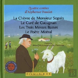 Bertrand.pt - La Chèvre De Monsieur Seguin ; Le Curé De Cucugnan ; Les Trois Messes Basses ; Le Poète Mistral