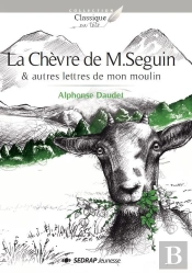 La Chevre De M.Seguin & Autres Lettres De Mon Moulin - Le Roman