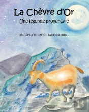 La Chèvre D'Or : Une Légende Provençale