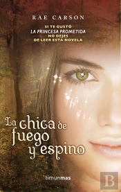 La Chica De Fuego Y Espino