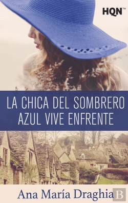 Bertrand.pt - La Chica Del Sombrero Azul Vive Enfrente (Mención Vi Premio Internacional Hqñ)