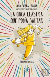 La Chica Elastica Que Podia Saltar (Un Poco Mas Lejos)