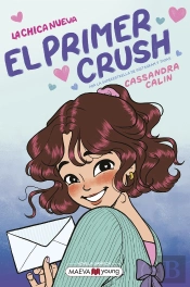 La Chica Nueva 2 - El Primer Crush