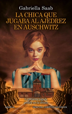 Bertrand.pt - La Chica Que Jugaba Al Ajedrez En Auschwitz