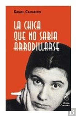 Bertrand.pt - La Chica Que No Sabía Arrodillarse