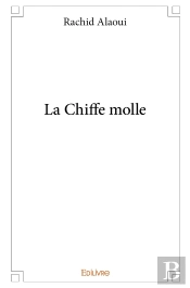 La Chiffe Molle