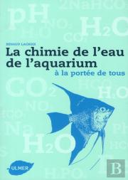 La Chimie De L'Eau De L'Aquarium ; À La Portée De Tous