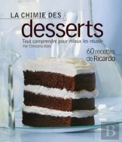 La Chimie Des Desserts