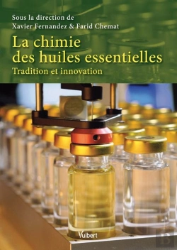 Bertrand.pt - La Chimie Des Huiles Essentielles ; Tradition Et Innovation