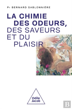 Bertrand.pt - La Chimie Des Odeurs, Des Saveurs Et Du Plaisir