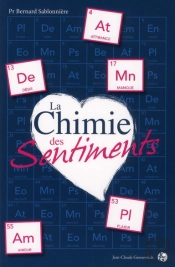 La Chimie Des Sentiments