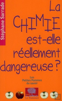 Bertrand.pt - La Chimie Est Elle Reellement Dangereuse