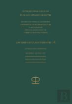 La Chimie Macromoleculaire-4 / Macromolecular Chemistry-4