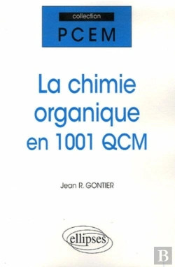 Bertrand.pt - La Chimie Organique En 1001 Qcm