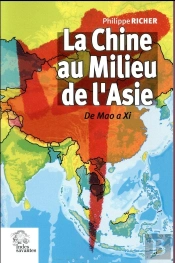 La Chine Au Milieu De L'Asie ; De Mao À Xi