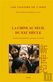 La Chine Au Seuil Du Xxie Siècle : Questions De Population, Questions De Société