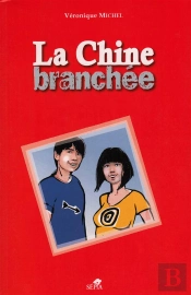 La Chine Branchee