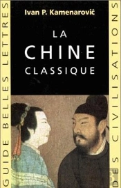 La Chine Classique