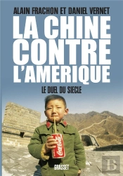 La Chine Contre L'Amerique