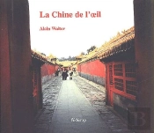 La Chine De L'Oeil