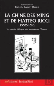 La Chine Des Ming Et De Matteo Ricci 1552 1610