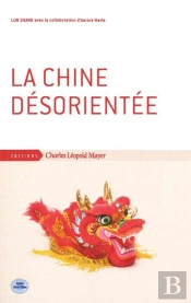 La Chine Désorientée