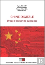 La Chine Digitale, Puissant Dragon Ou Dangereuse Hydre ?