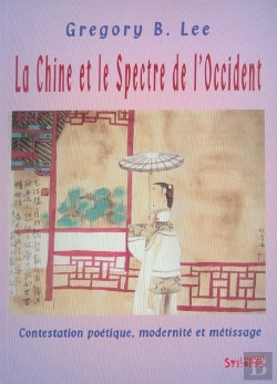 Bertrand.pt - La Chine Et Le Spectre De L'Occident