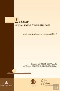 Bertrand.pt - La Chine Sur La Scène Internationale : Vers Une Puissance Responsable ?