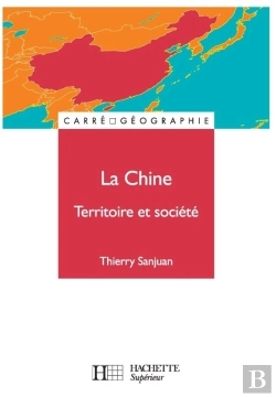 Bertrand.pt - La Chine ; Territoire Et Société