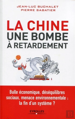 Bertrand.pt - La Chine, Une Bombe A Retardement