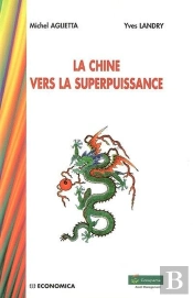La Chine Vers La Superpuissance
