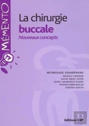 La Chirurgie Buccale : Nouveaux Concepts