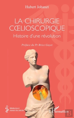 Bertrand.pt - La Chirurgie Coelioscopique : Histoire D'Une Révolution