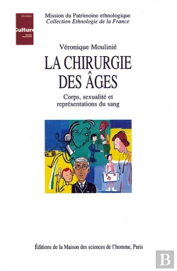 Bertrand.pt - La Chirurgie Des Âges : Corps, Sexualité Et Représentations Du Sang