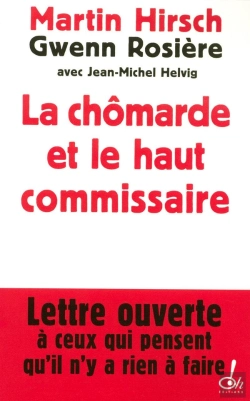 Bertrand.pt - La Chômarde Et Le Haut Commissaire