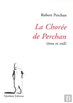 Bertrand.pt - La Chorée De Perchan ; Eros Et Exil