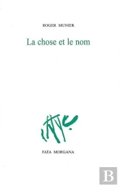 La Chose Et Le Nom