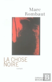 La Chose Noire