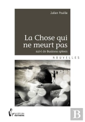 La Chose Qui Ne Meurt Pas