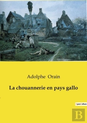 La Chouannerie En Pays Gallo
