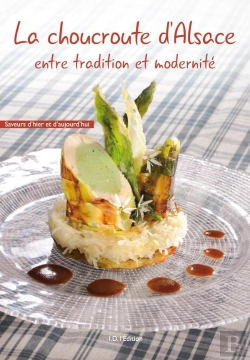 Bertrand.pt - La Choucroute D'Alsace Entre Tradition Et Modernité