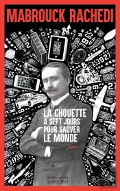 La Chouette A Sept Jours Pour Sauver Le Monde
