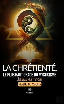 Bertrand.pt - La Chretiente, Le Plus Haut Grade Du Mysticisme