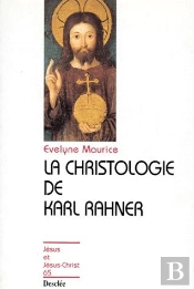 La Christologie De Karl Rahner