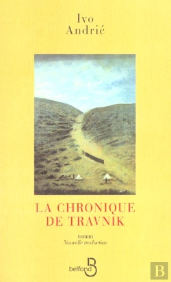 Bertrand.pt - La Chronique De Travnik